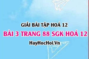 Giải bài 3 trang 88 SGK Hoá 12: Tính chất hoá học của kim loại, dãy điện hoá kim loại